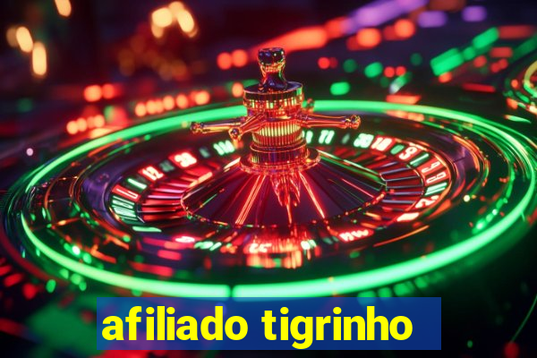 afiliado tigrinho
